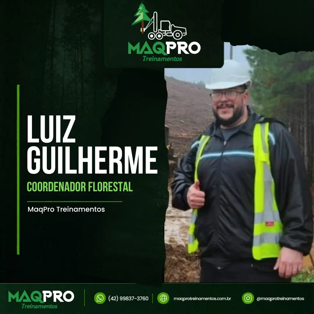 Luiz Guilherme — Coordenador Florestal da MaqPro em campo